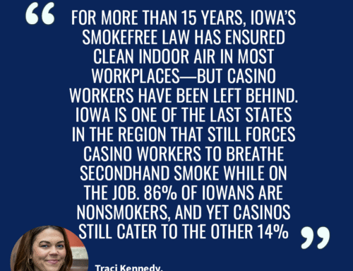 IOWA HOUSE COMMITTEE ADVANCES BILL TO PROTECT CASINO WORKERS’ RIGHTS TO CLEAN AIR
